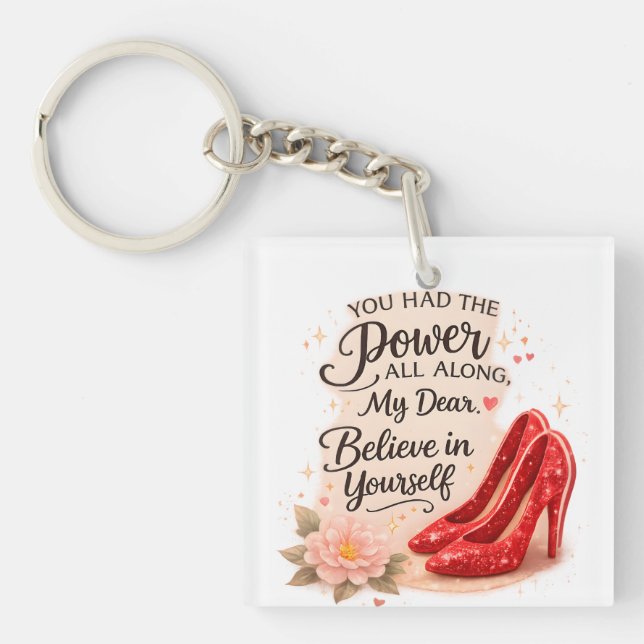 Porte-clefs You Had the Power All Along Inspirational Quote (Devant)