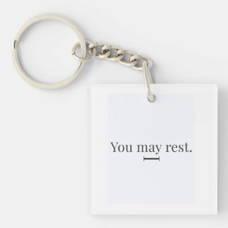 Porte-clefs "You May Rest" Keychain