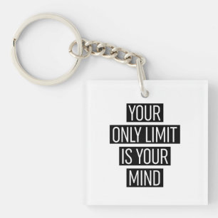 Porte-clefs Your Only Limit