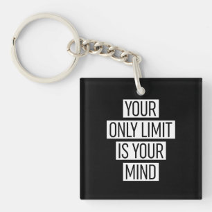 Porte-clefs Your Only Limit