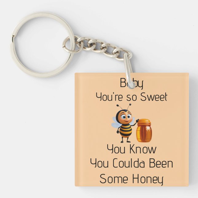 Porte-clefs You're So Sweet Keychain (Devant)