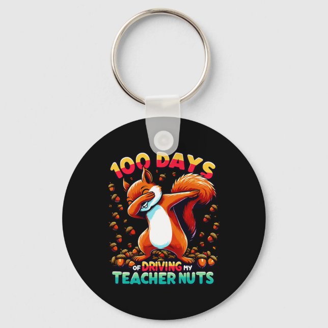 Porte-clés 100 Jours De Conduire Mon Enseignant Nuts Dabbing  (Recto)