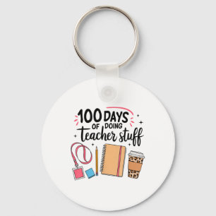 Porte-clés 100 Jours De Faire Des Choses D'Enseignant Joyeux 