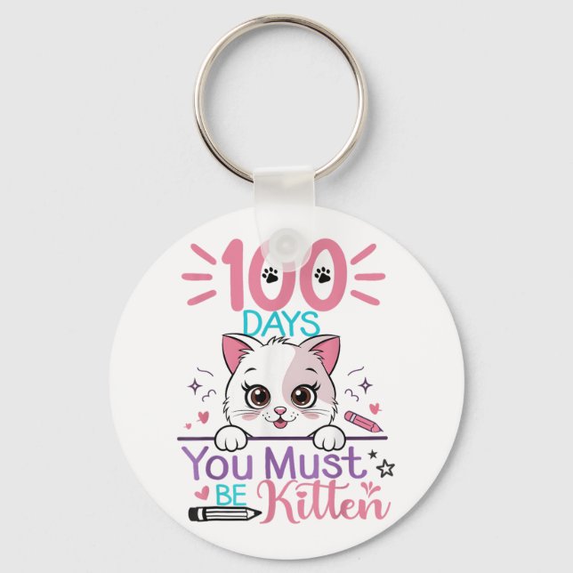 Porte-clés 100 Jours D'École Vous Devez Être Kitten Chat 100e (Recto)
