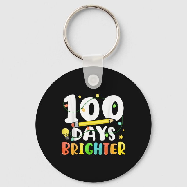 Porte-clés 100 Jours Plus Brighter Joyeux 100ème Jour De L'Éc (Recto)