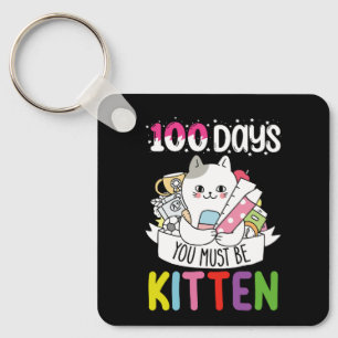 Porte-clés 100 Jours Vous Devez Être Kitten Chat De L'École
