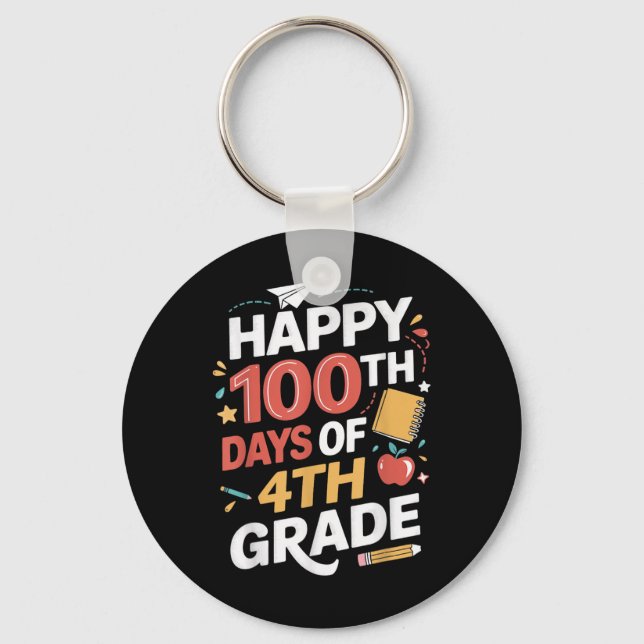Porte-clés 100e Jour D'Élèves De 4e Année Enseignant 100 Jour (Recto)