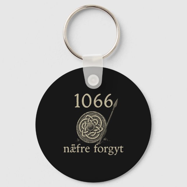 Porte-clés 1066 Naefre Forgyt Never Forget Viking England His (Recto)
