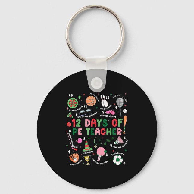 Porte-clés 12 Days Of Pe Teacher Physical Education Gym Coach (Recto)