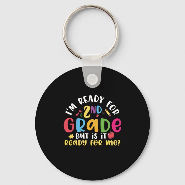 Porte-clés 2nd Grade Teacher I Am Ready For 2nd Grade (Recto)