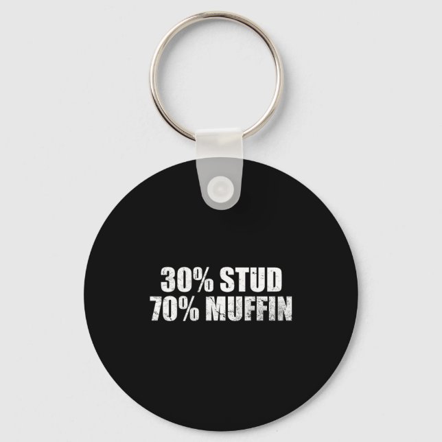 Porte-clés 30% Stud 70% Muffin Funny Father's Day Valentines  (Recto)