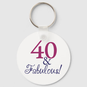 Porte-clés 40 and fabulous (40th Birthday)