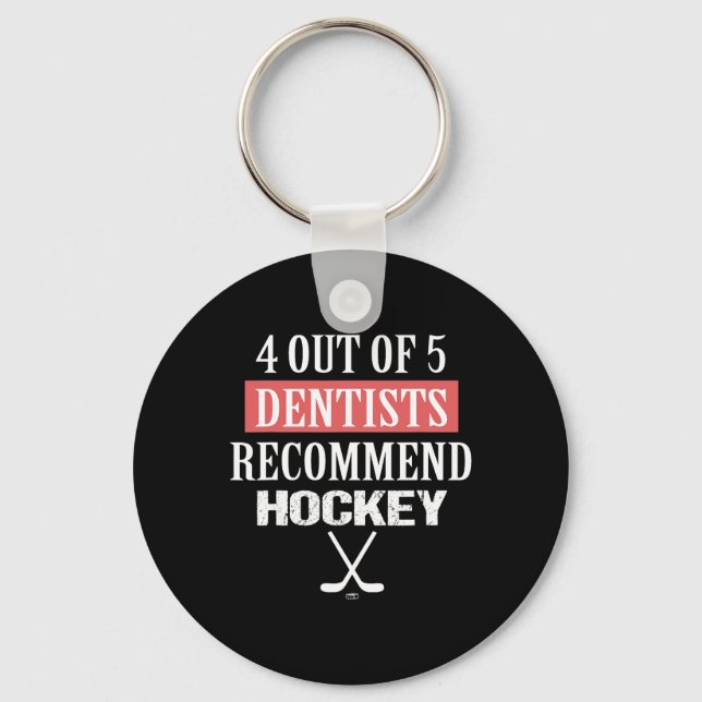 Porte-clés 4 dentistes sur 5 recommandent Hockey Drôle de hoc (Recto)