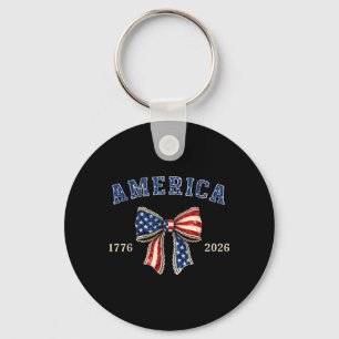 Porte-clés 4 juillet 2026 250e anniversaire Femmes Coquette
