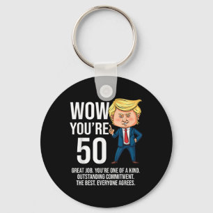 Porte-clés 50e anniversaire 50 ans drôle Trump républicain