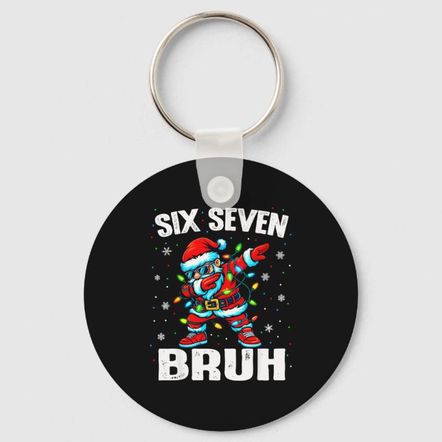 Porte-clés 67 Bruh Christmas Six Seven Meme Dab Santa  (Recto)