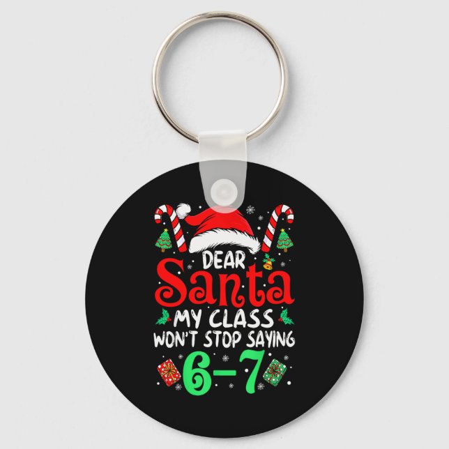 Porte-clés 67 Cher Santa 6 7 Drôle de Noël Six Sept Enseignan (Recto)