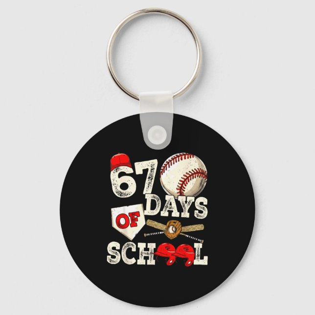 Porte-clés 67 Days Of School 67th Day Funny Baseball Meme Men (Recto)