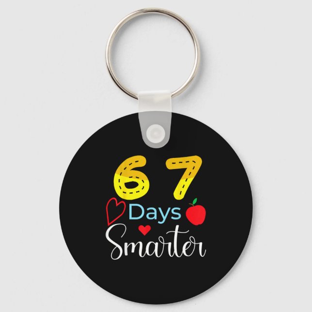 Porte-clés 67 Days Of School Funny 67 Days Smarter Student Te (Recto)