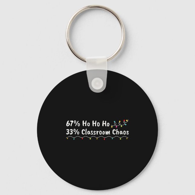 Porte-clés 67% Ho Ho Ho 33% Clroom Chaos Funny Christmas 67 T (Recto)