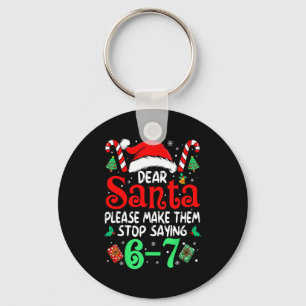 Porte-clés 67 Meme Cher Père Noël 6 7 Drôle de Noël Six Sept