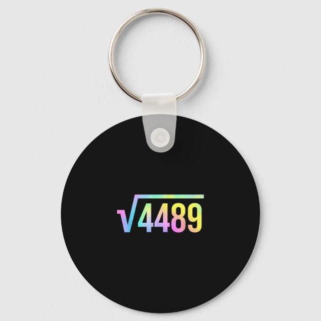 Porte-clés 67 Meme Slang Tie Dye Funny Square Root 4489 Math  (Recto)