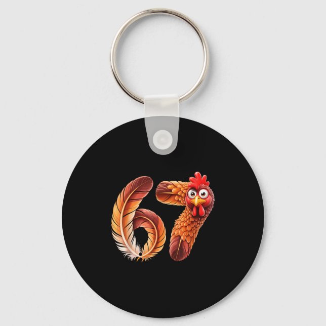 Porte-clés 67 Meme Thanksgiving Turkey Day Funny Holiday Six  (Recto)