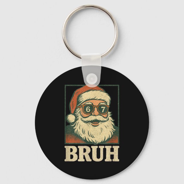 Porte-clés 67 Noël Santa Bruh 6 7 Mème Six Sept Génération Al (Recto)