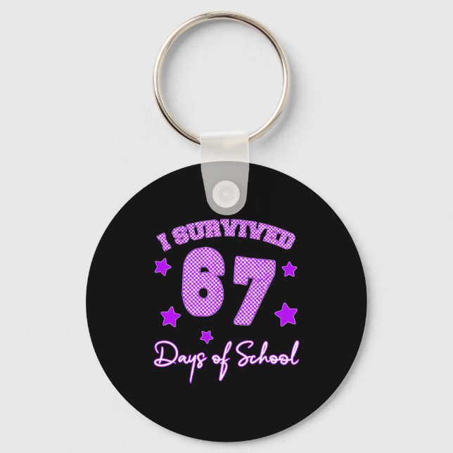 Porte-clés 67 Shirts For Teachers I Survived 67 Days Of Schoo (Recto)