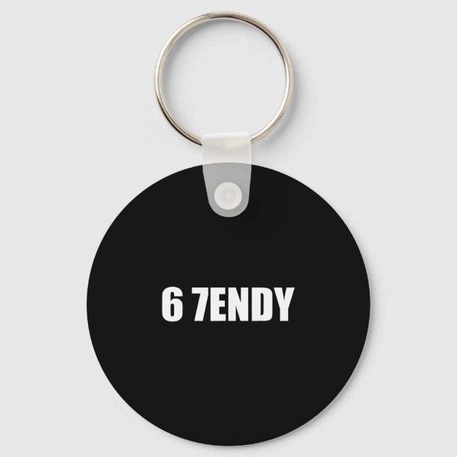 Porte-clés 67 Six Sept Sendy 6 7endy Obtenons Sendy 67 Mème (Recto)