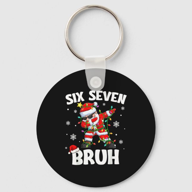 Porte-clés 67 Six Seven Burh Funny Christmas 6 7 Meme Men Wom (Recto)