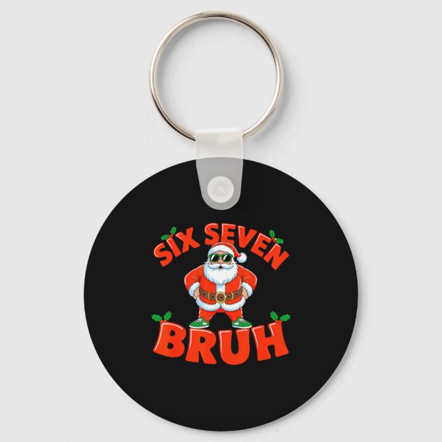Porte-clés 67 Six Seven Christmas Bruh Santa Six Seven Christ (Recto)