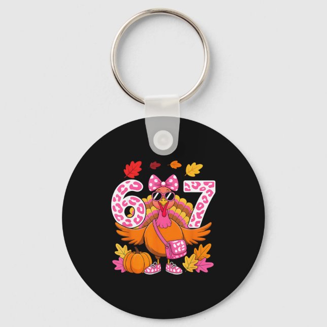 Porte-clés 67 Thanksgiving Funny Turkey 67 Turkey Six Seven G (Recto)