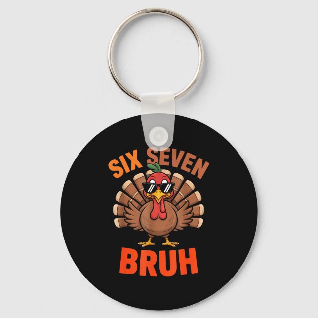 Porte-clés 67 Thanksgiving Six Seven Meme Turkey Bruh  (Recto)