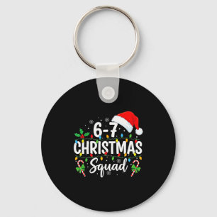 Porte-clés 6-7 Équipe de Noël Drôle 67 Six Sept Mème Noël 6