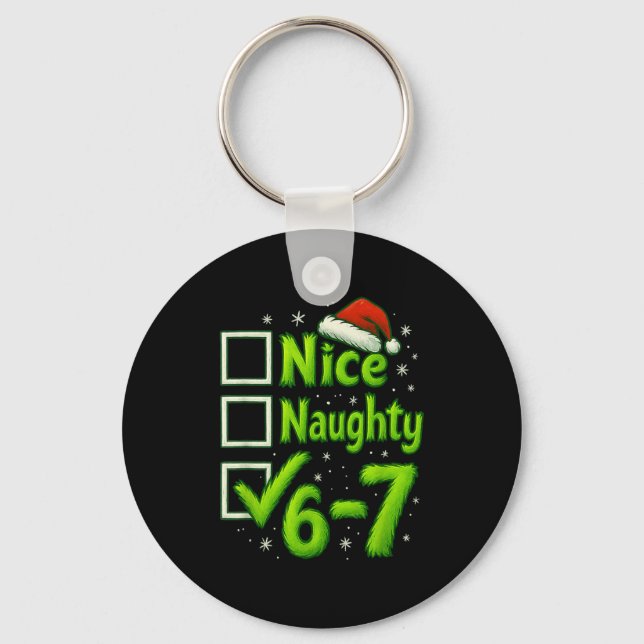 Porte-clés 6-7 Meme Nice Naughty 67 Christmas Brain Rot Funny (Recto)