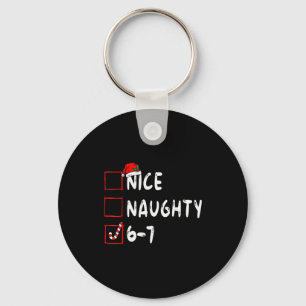 Porte-clés 6-7 Mème Nice Naughty 67 Noël Brain Rot Drôle