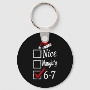 Porte-clés 6-7 Mème Nice Naughty 67 Noël Cerveau Pourri Drôle