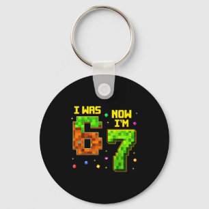 Porte-clés 7 Ans Anniversaire Drôle J'étais 6 Maintenant Je S