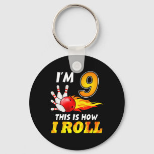 Porte-clés 9e Anniversaire Bowling C'est comment je roule 9 A