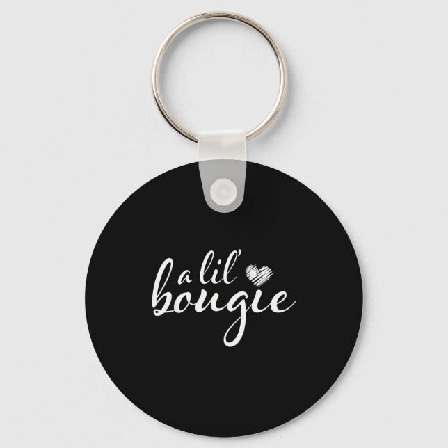 Porte-clés A Lil Bougie Funny Women Apparel  (Recto)