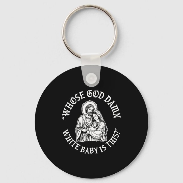 Porte-clés À qui appartient ce bébé blanc dieu_ Humour pour s (Recto)