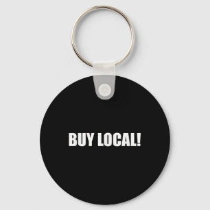 Porte-clés Acheter Local Protection de l'environnement, Bien-