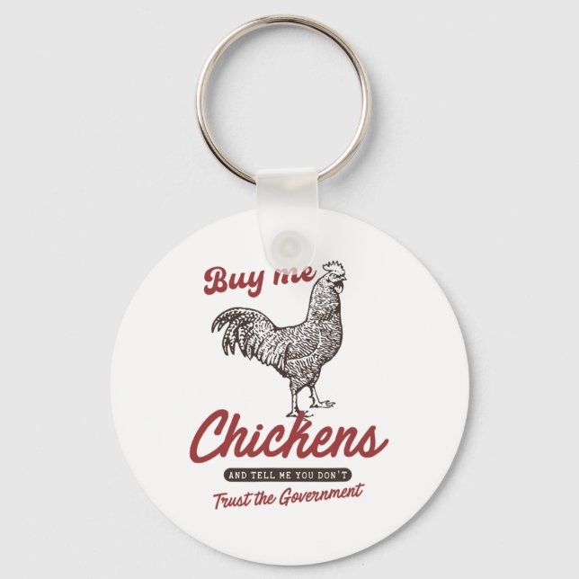 Porte-clés Achetez-moi des poulets et dites-moi que vous ne f (Recto)
