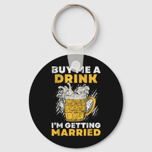 Porte-clés Achetez-moi un verre Je me marie Groom Groomsqua