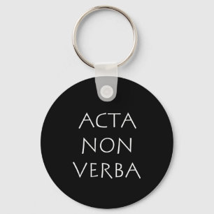 Porte-clés Acta non verba