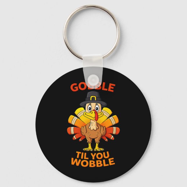Porte-clés Action de grâces Garçons Dinde Gobble Til You Wobb (Recto)