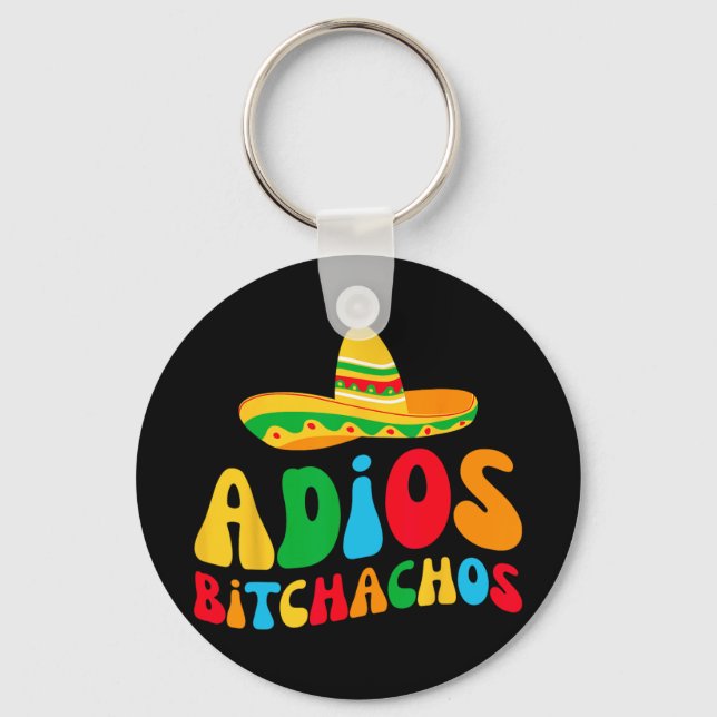 Porte-clés Adios Bichachos Bride Squad My Final Fiesta Bachel (Recto)