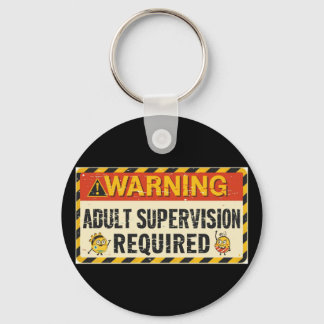 Porte-clés  Adult Supervision Keychain