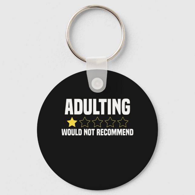 Porte-clés Adulting Overrated (Recto)